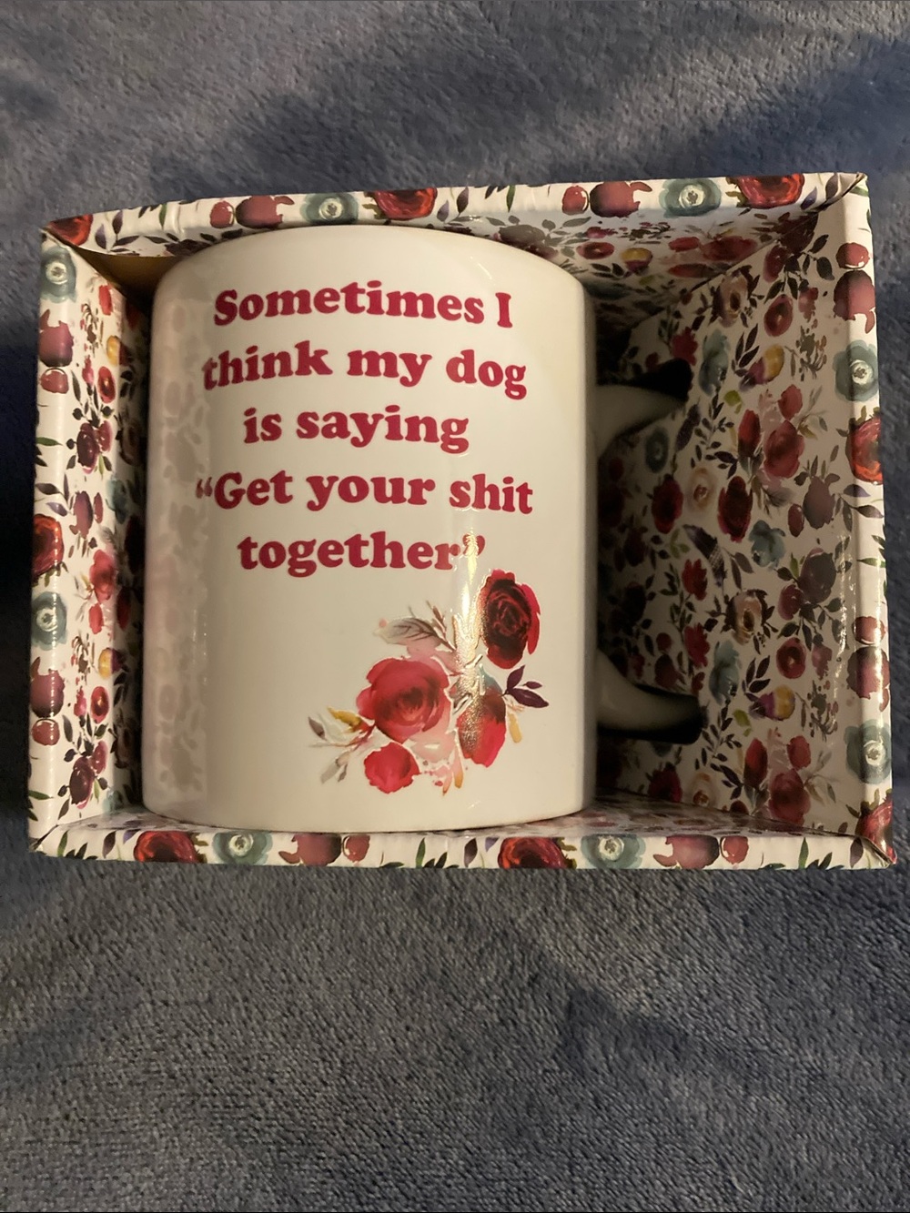 Funny Floral Quote Mug - Red Rose Text